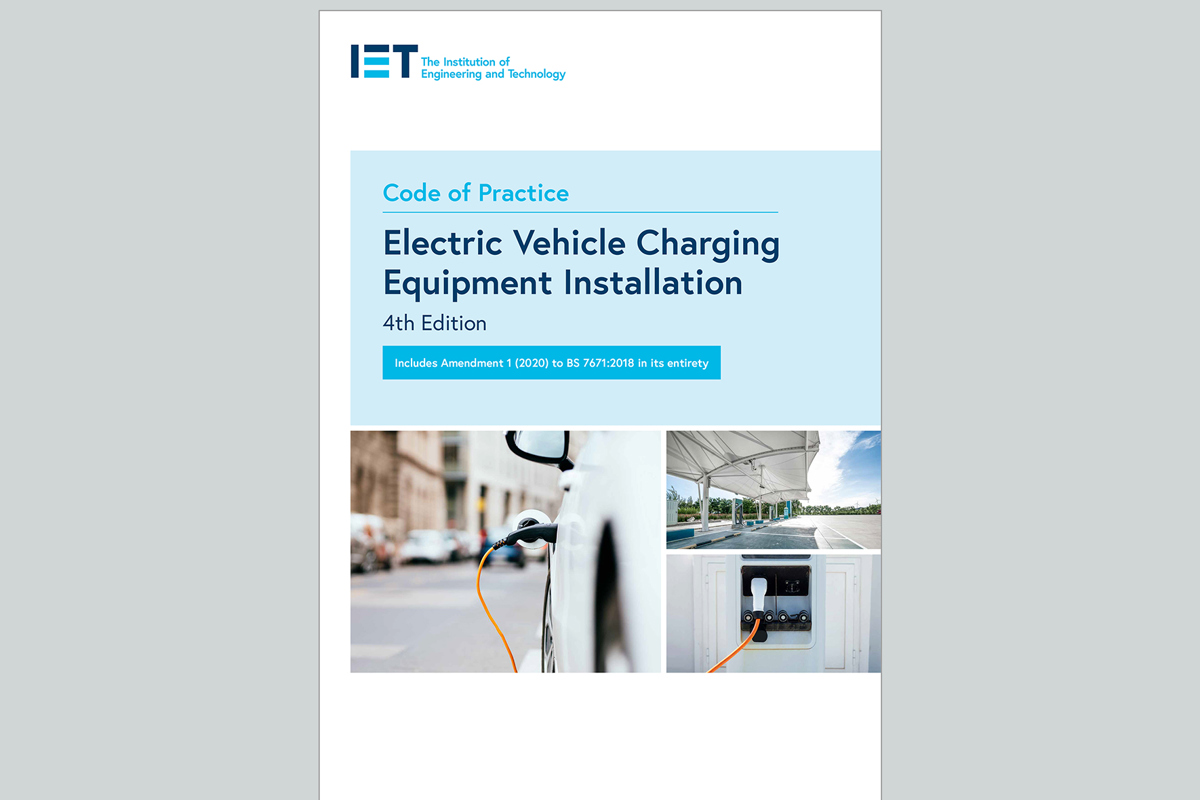 The IET Code of Practice for Electric Vehicle Charging Equipment