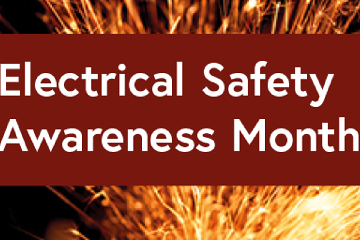 Electrical Safety Awareness Month Electrical